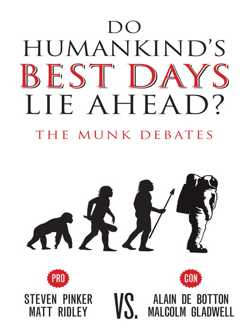 Title details for Do Humankind's Best Days Lie Ahead? by Steven Pinker - Wait list